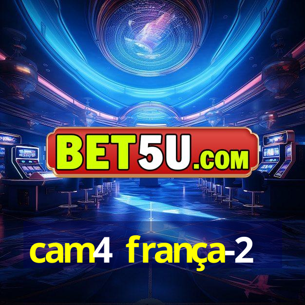 cam4 frança